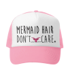 Mermaid Hair Don t Care Trucker Hat Pink White on Sale