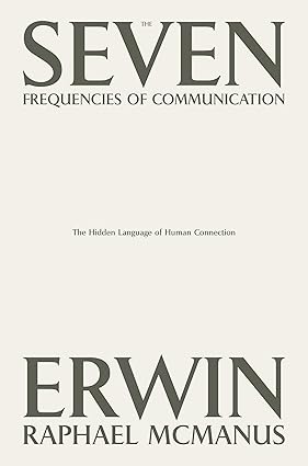 The Seven Frequencies of Communication Online now