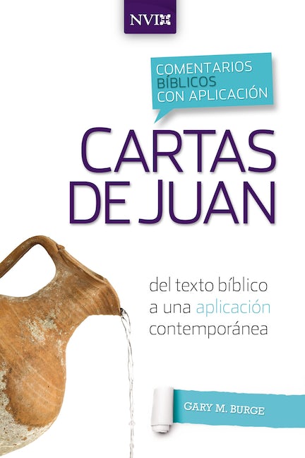 Comentario bíblico con aplicación NVI Cartas de Juan: del texto bíblico a una aplicación contemporánea Online now