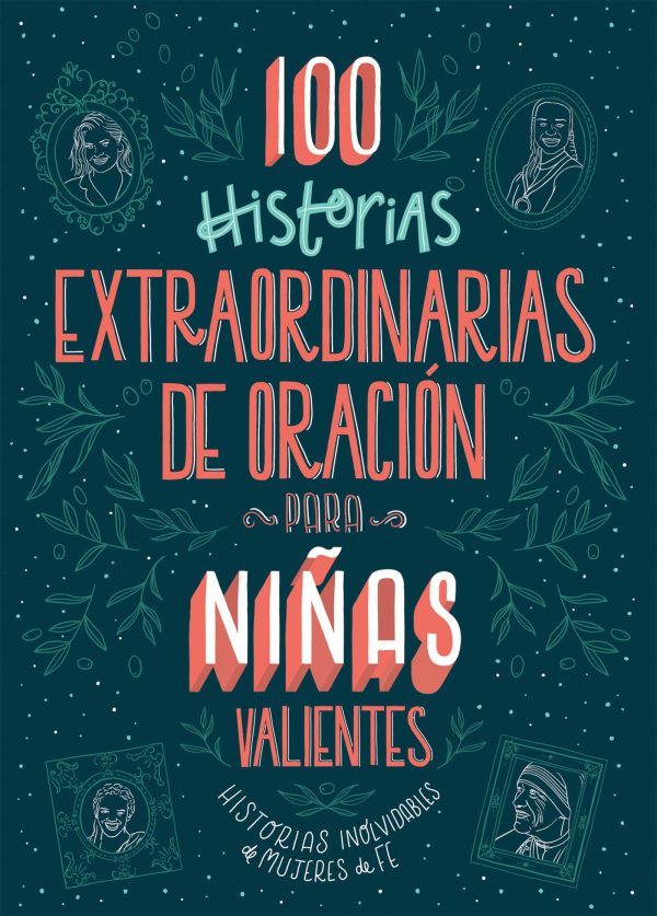 100 historias extraordinarias de oración para niñas valientes: Historias inolvidables de mujeres de fe - Jean Fischer Discount