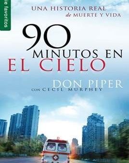 90 minutos en el cielo - Don Piper y Cecil Murphey Supply