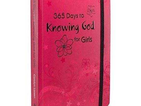 365 Days to knowing God for girls - Carolyn Larsen For Discount