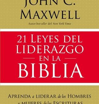 21 Leyes del liderazgo en la Biblia - John Maxwell Online Hot Sale