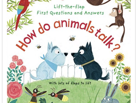 Usborne Lift the Flap First Questions And  Answers: How Do Animals Talk? Hardcover Book on Sale