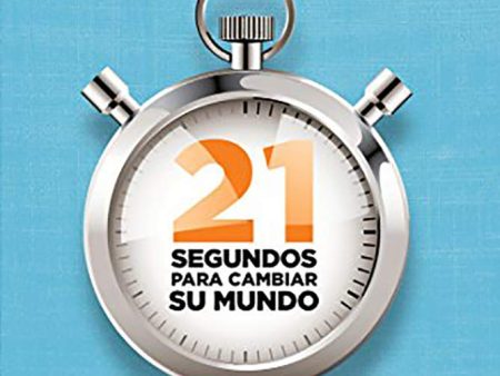 21 Segundos para cambiar su mundo - Dr Mark Rutland Hot on Sale