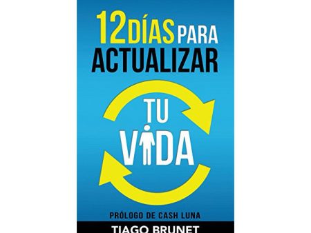 12 días para actualizar tu vida - Tiago Brunet Sale